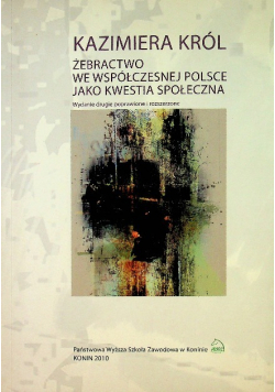 Żebractwo we współczesnej Polsce jako kwestia społeczna