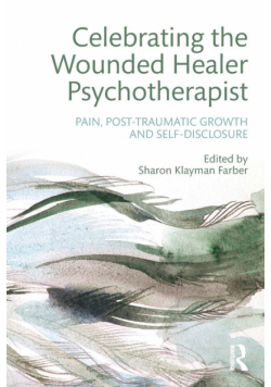 Celebrating the Wounded Healer Psychotherapist
