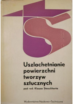 Uszlachetnianie powierzchni tworzyw sztucznych