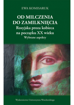 Od milczenia do zamilknięcia