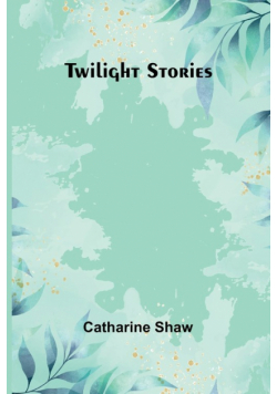 Twilight stories