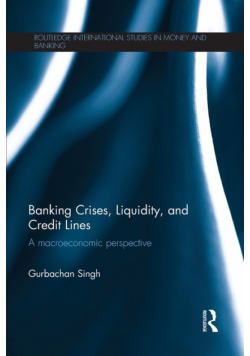 Banking Crises, Liquidity, and Credit Lines
