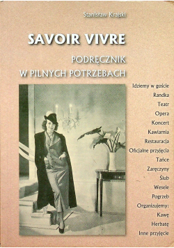 Savoir Vivre Podręcznik w Pilnych Potrzebach + Autograf Krajski