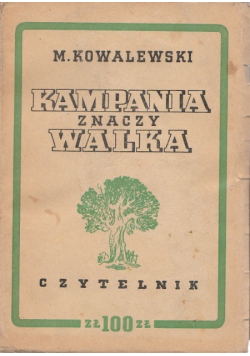 Kampania znaczy walka, 1950 r.