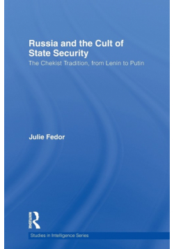 Russia and the Cult of State Security