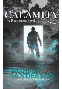 Calamity a Reckoners novel