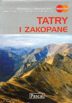 Przewodnik ilustrowany - Tatry i Zakopane PASCAL