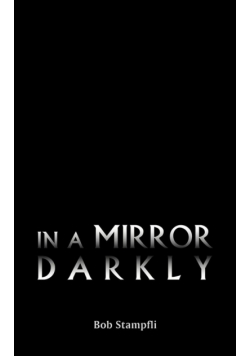 In a Mirror Darkly