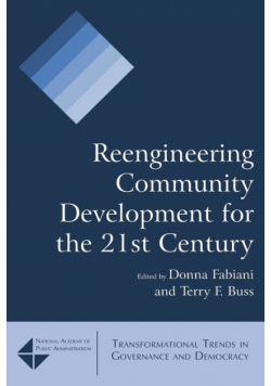 Reengineering Community Development for the 21st Century