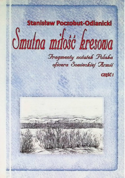Smutna miłość kresowa Część 1