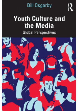 Youth Culture and the Media