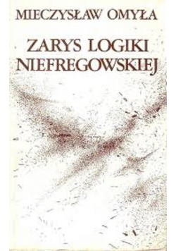 Zarys logiki niefregowskiej