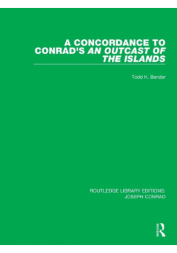 A Concordance to Conrad's An Outcast of the Islands
