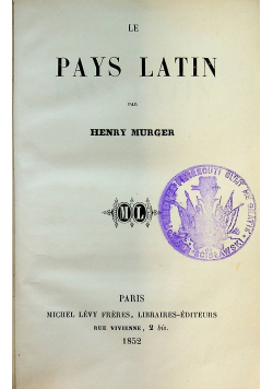Le Pays Latin 1852 r
