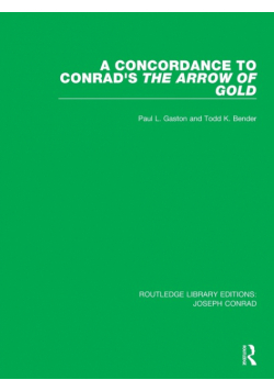 A Concordance to Conrad's The Arrow of Gold