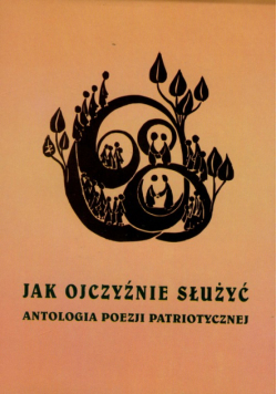 Sprawka Jerzy Bolesław - Jak ojczyźnie służyć