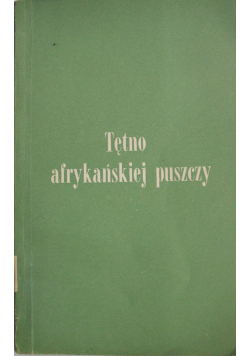 Tętno Afrykańskiej Puszczy