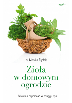 Zioła w domowym ogrodzie