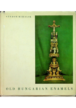 Old Hungarian Enamels