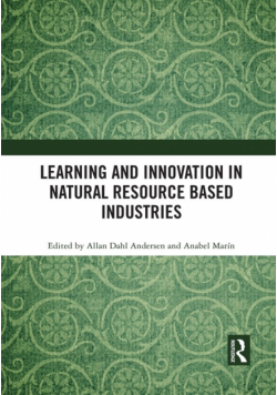 Learning and Innovation in Natural Resource Based Industries