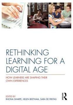 Rethinking Learning for a Digital Age