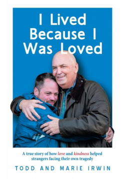 I Lived Because I Was Loved