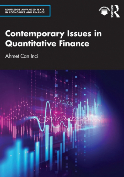 Contemporary Issues in Quantitative Finance