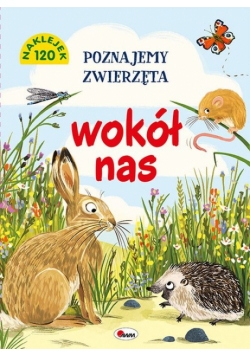 Wokół nas. Poznajemy zwierzęta