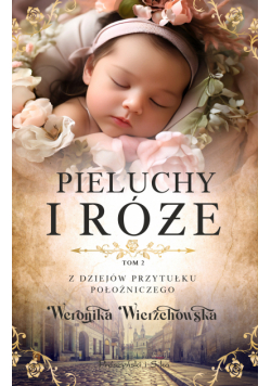 Pieluchy i róże