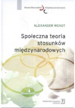 Społeczna teoria stosunków międzynarodowych
