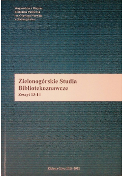 Zielonogórskie Studia Bibliotekoznawcze Zeszyt 13 - 14