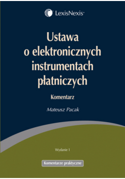 Ustawa o elektronicznych instrumentach płatniczych : Komentarz