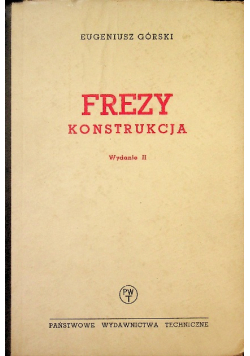 Frezy Konstrukcja