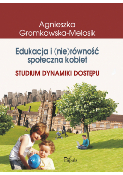 Edukacja i (nie)równość społeczna kobiet