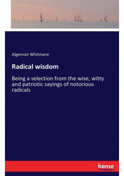 Radical wisdom