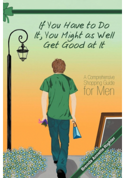 If You Have to Do It, You Might as Well Get Good at It