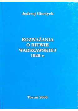 Rozważania o bitwie warszawskiej 1920 r