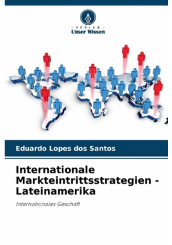 Internationale Markteintrittsstrategien - Lateinamerika