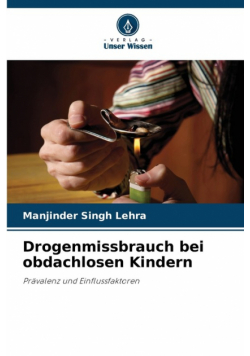 Drogenmissbrauch bei obdachlosen Kindern