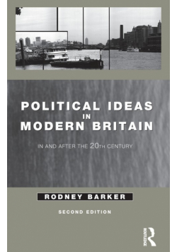 Political Ideas in Modern Britain