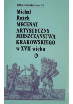 Mecenat artystyczny mieszczaństwa krakowskiego w XVII wieku