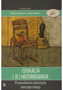 Edukacja i jej historiografia