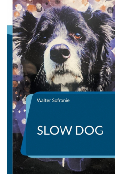 Slow Dog