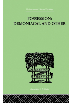 Possession, Demoniacal And Other