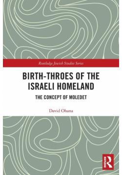 Birth-Throes of the Israeli Homeland