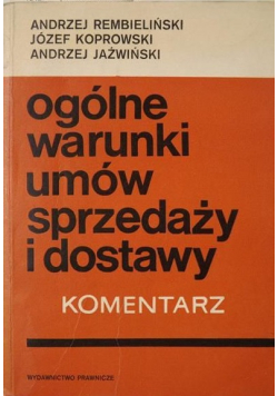 Ogólne warunki umów sprzedaży i dostawy Komentarz