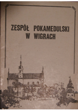 Zespół pokamedulski w Wigrach