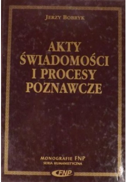 Akty świadomości i procesy poznawcze