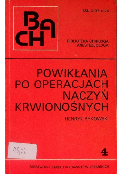 Powikłania po operacjach naczyń krwionośnych