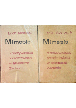 Mimesis Rzeczywistość przestawiona w literaturze zachodu tom I i II 1 wydanie